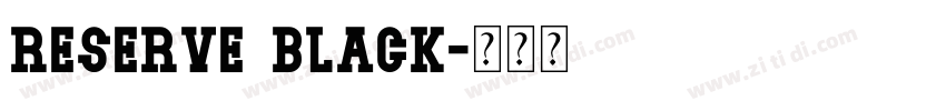 Reserve Black字体转换